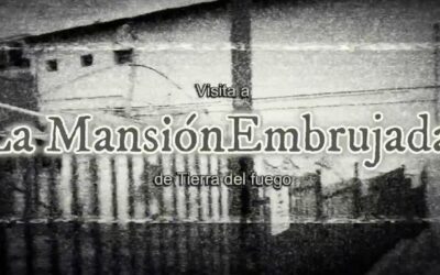 Visita a la Mansión Embrujada del fin del mundo