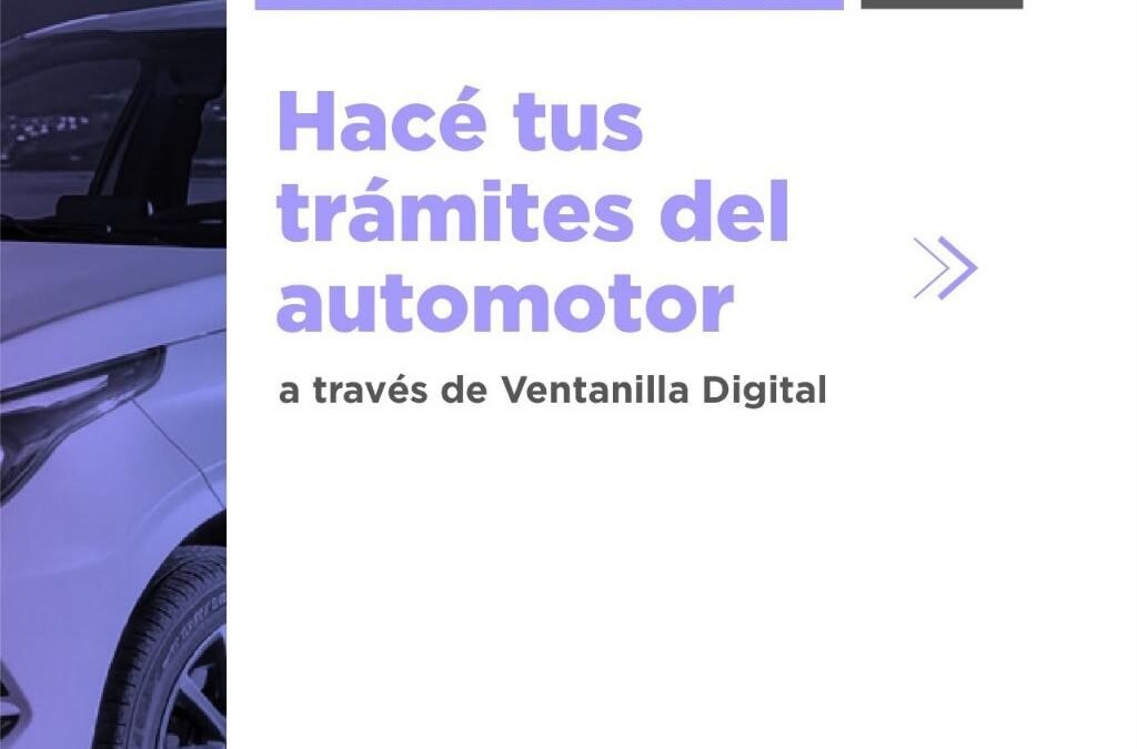 Incorporaron trámites del automotor a la Ventanilla Digital