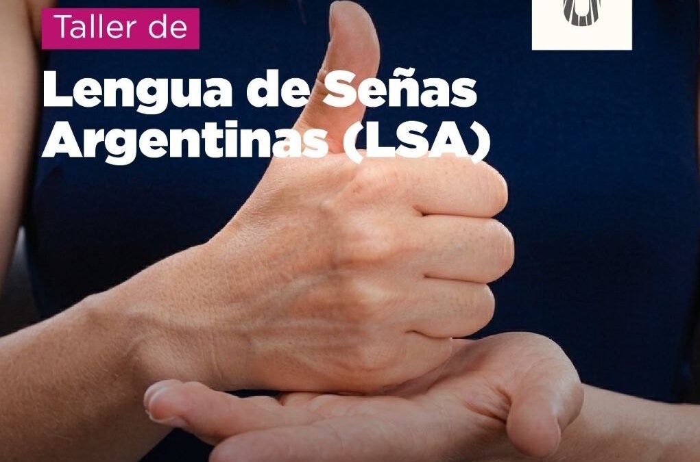 INCLUSIÓNEl Municipio de Ushuaia abrió las inscripciones para el Taller de Lengua de Señas Argentinas